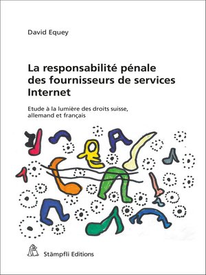 cover image of La responsabilité pénale des fournisseurs de services Internet